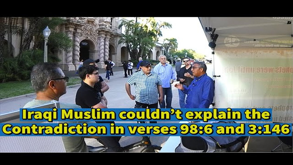 Iraqi Muslim couldn’t explain the Contradiction in verses 986 and 3146/ Balboa Park